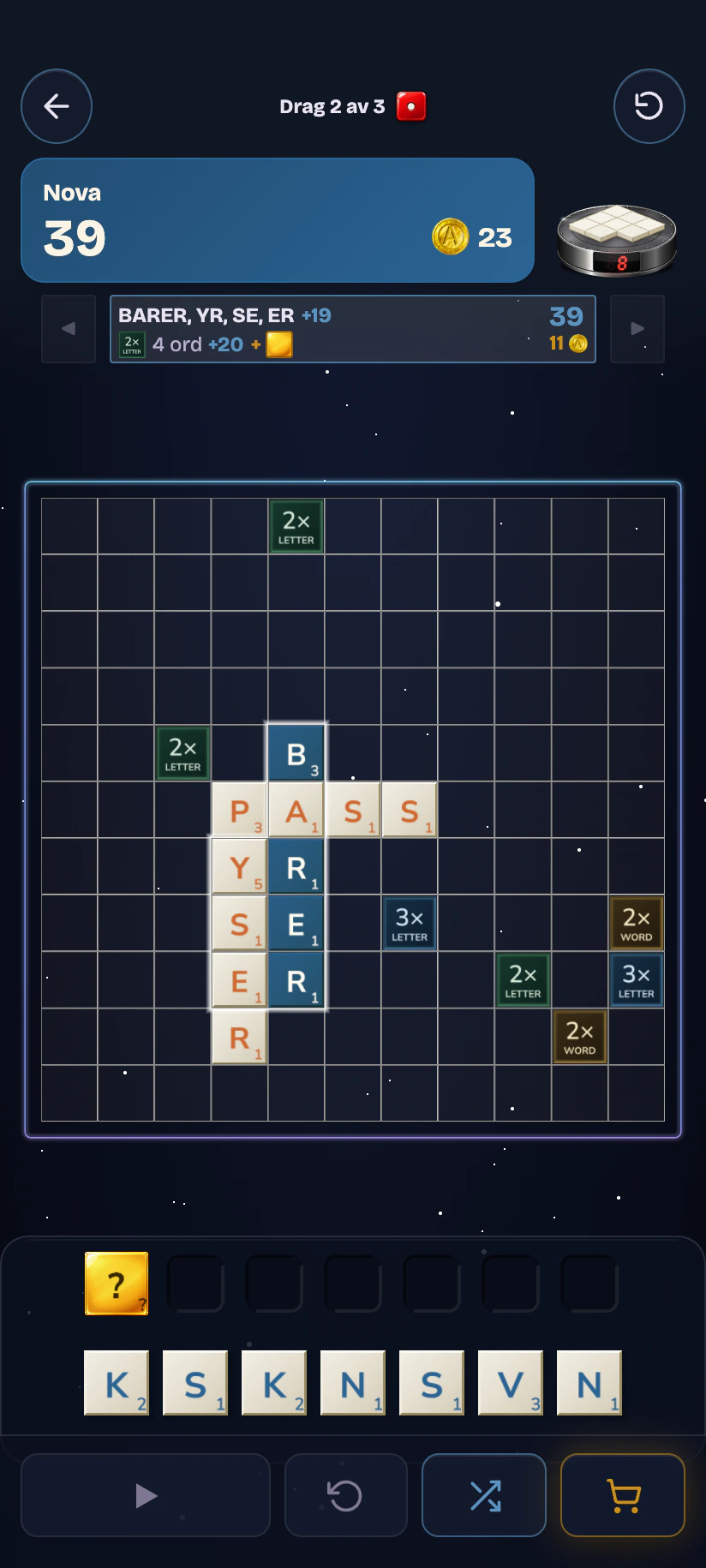 Drag 2 av 3 i Dagens Kraftprov: BARER, YR, SE och ER på ett bräde med 11 gånger 11 rutor, kombobonus +20 för fyra ord och en guldbricka i kraftraden, och 8 brickor kvar i depån